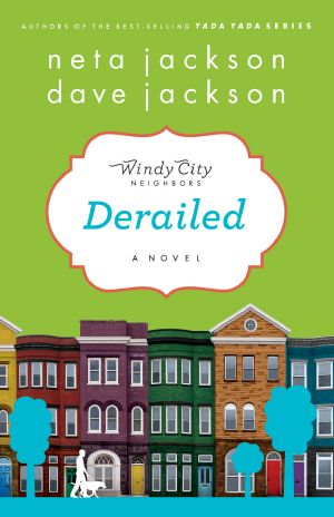 [Windy City Neighbors 02] • Derailed